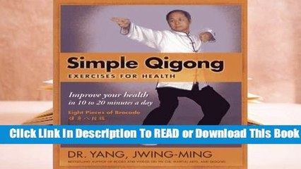 Simple Qigong Exercises for Health: Improve Your Health in 10 to 20 Minutes a Day  Best Sellers