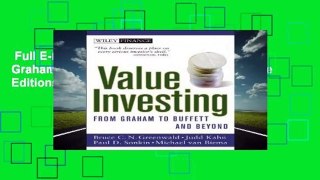 Full E-book  Value Investing: From Graham to Buffett and Beyond (Wiley Finance Editions) Complete