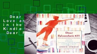 Dear Fahrenheit 451: Love and Heartbreak in the Stacks  For Kindle  Full E-book  Dear Fahrenheit