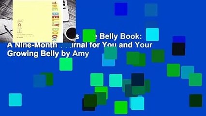 Trial New Releases  The Belly Book: A Nine-Month Journal for You and Your Growing Belly by Amy