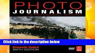 Full version  Photojournalism: The Professionals  Approach  Review