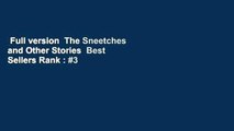 Full version  The Sneetches and Other Stories  Best Sellers Rank : #3