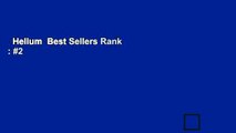 Helium  Best Sellers Rank : #2