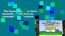 The Accounting Game: Basic Accounting Fresh from the Lemonade Stand Complete