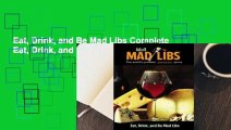 Eat, Drink, and Be Mad Libs Complete    Eat, Drink, and Be Mad Libs Complete