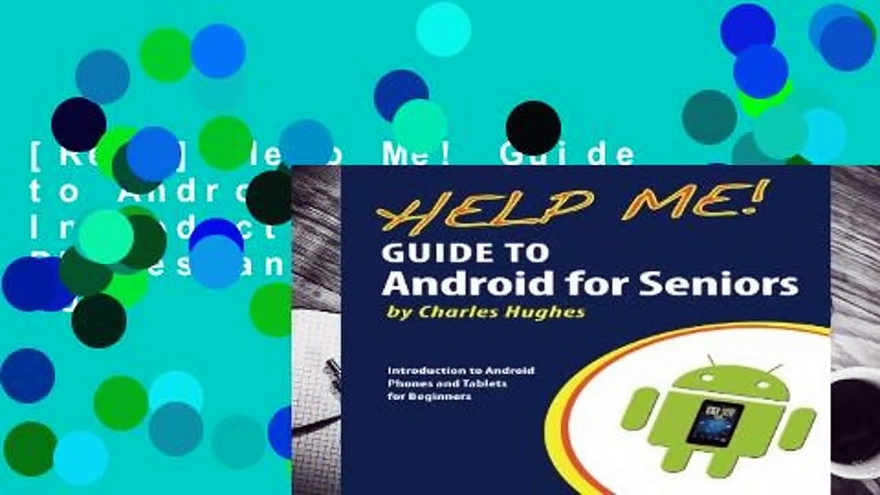 [Read] Help Me! Guide to Android for Seniors: Introduction to Android ...