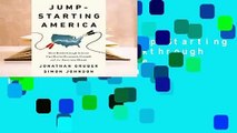 Full version  Jump-Starting America: How Breakthrough Science Can Revive Economic Growth and the