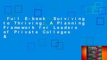 Full E-book  Surviving to Thriving: A Planning Framework for Leaders of Private Colleges &