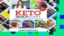 Full version  Keto Quick Start: A Beginner's Guide to a Whole-Foods Ketogenic Diet with More Than