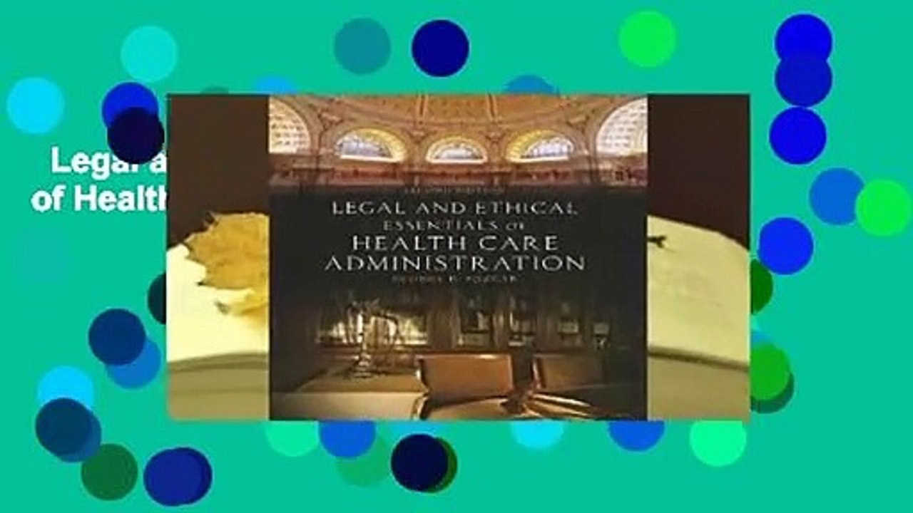Legal and Ethical Essentials of Health Care Administration Complete