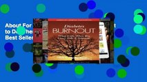 About For Books  Diabetes Burnout: What to Do When You Can't Take It Anymore  Best Sellers Rank : #5