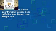 The DNA Restart: Unlock Your Personal Genetic Code to Eat for Your Genes, Lose Weight, and