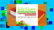 About For Books  Dietary Interventions in Autism Spectrum Disorders: Why They Work When They Do,