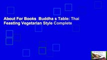 About For Books  Buddha s Table: Thai Feasting Vegetarian Style Complete