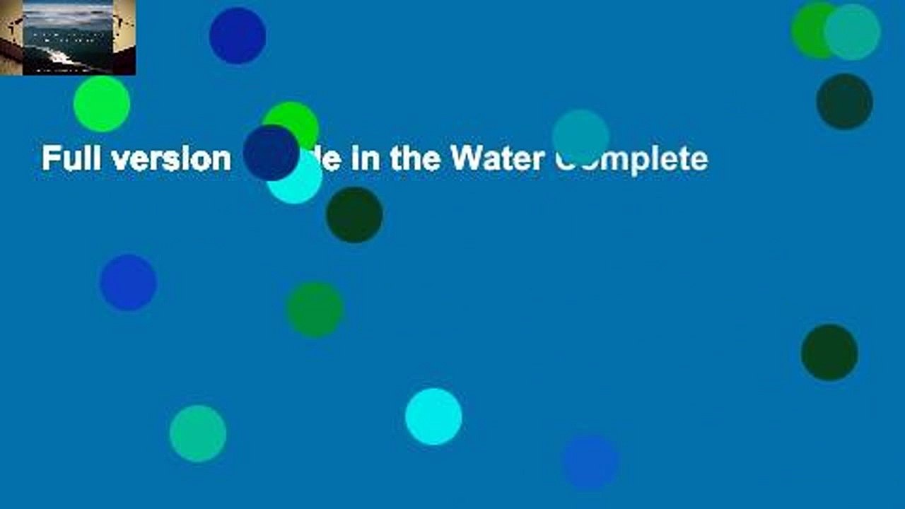 Full version  Wade in the Water Complete