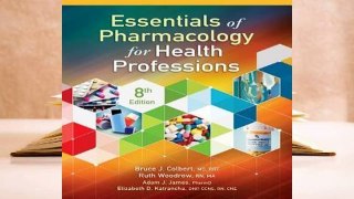 Full E-book Essentials of Pharmacology for Health Professions  For Free