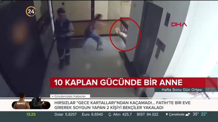 10 kaplan gücünde bir anne
