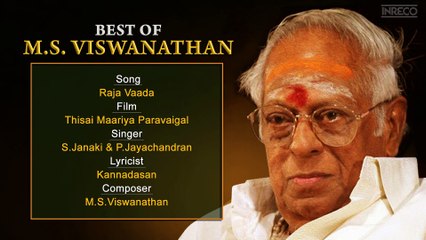 Raja Vaada   - Best Of M S Viswanathan ¦ Evergreen Tamil Film Songs ¦ Legendary Music Composer
