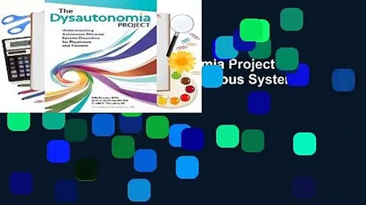 Full version  The Dysautonomia Project: Understanding Autonomic Nervous System Disorders for