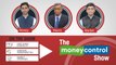 The Moneycontrol Show │ Debt Funds, Aadhaar Amendment Bill, Market Strategies