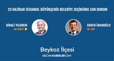 23 Haziran İstanbul Büyükşehir Belediye Başkanlığı Seçimi'nde Beykoz ilçesinde son durum!