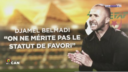 Djamel Belmadi : "On ne mérite pas le statut de favori"