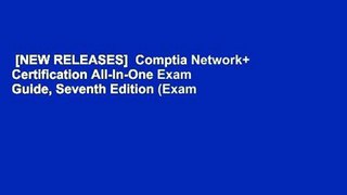 [NEW RELEASES]  Comptia Network+ Certification All-In-One Exam Guide, Seventh Edition (Exam