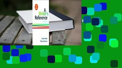 A Writer's Reference with 2016 MLA Update Complete