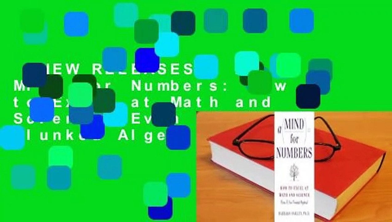 [NEW RELEASES]  A Mind for Numbers: How to Excel at Math and Science (Even If You Flunked Algebra)