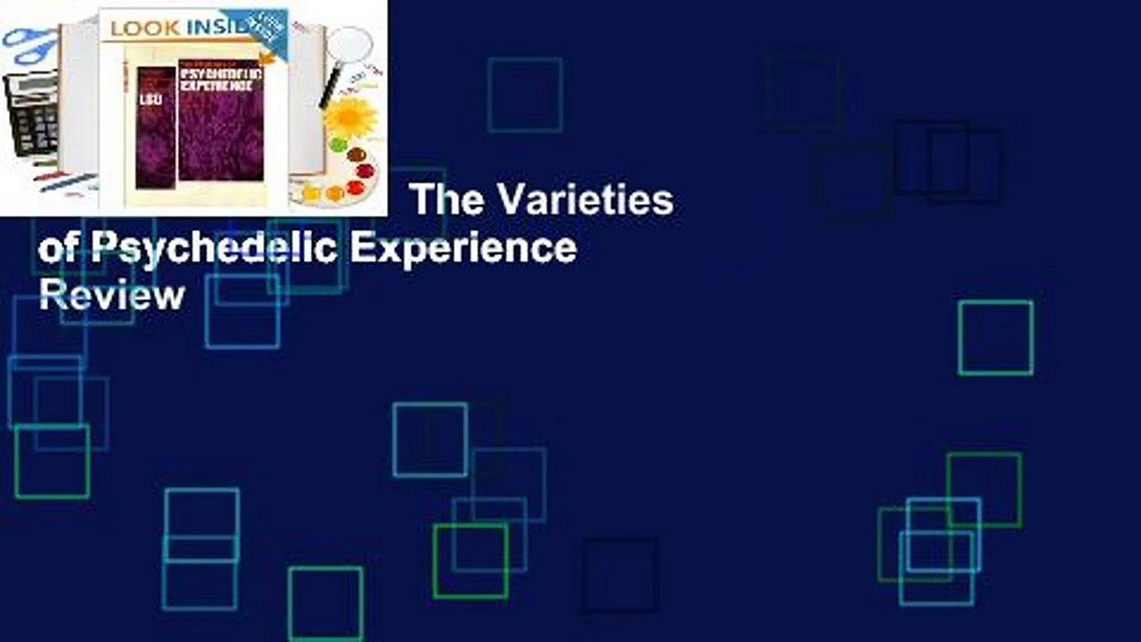 About For Books  The Varieties of Psychedelic Experience  Review