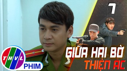 THVL | Giữa hai bờ thiện ác - Tập 7[2]: Sơn phân tích hiện trường vụ án thu được chiếc lắc