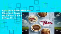 About For Books Mini Pies: Sweet and Savory Recipies for the Electric Pie Maker Best Sellers Rank