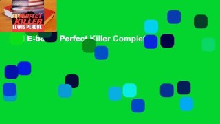 Full E-book  Perfect Killer Complete