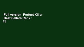 Full version  Perfect Killer  Best Sellers Rank : #4