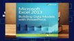 Microsoft Excel 2013: Building Data Models with PowerPivot Complete