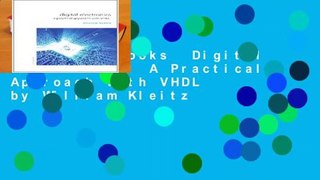 About For Books  Digital Electronics: A Practical Approach with VHDL by William Kleitz