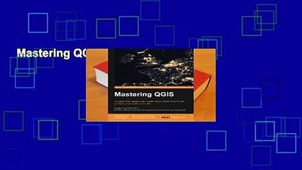 Mastering QGIS  Review