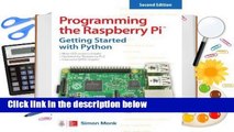 Full E-book Programming the Raspberry Pi: Getting Started with Python Complete
