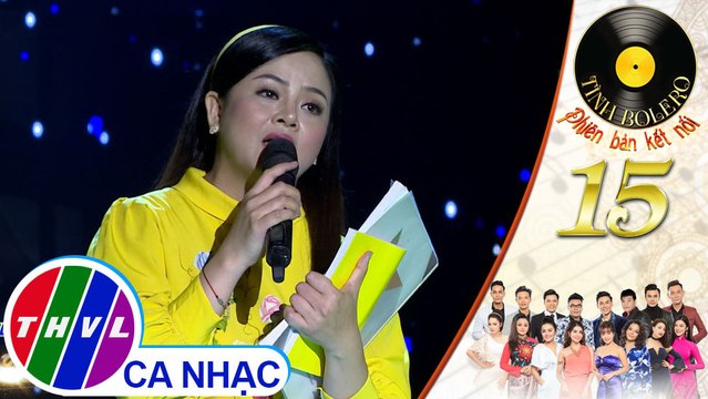 Tình Bolero 2019 - Tập 15[3]: Lk Người tình không đến, Ai cho tôi tình yêu - Thảo My