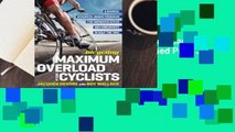 Full E-book  Bicycling Maximum Overload for Cyclists: A Radical Strength-Based Program for