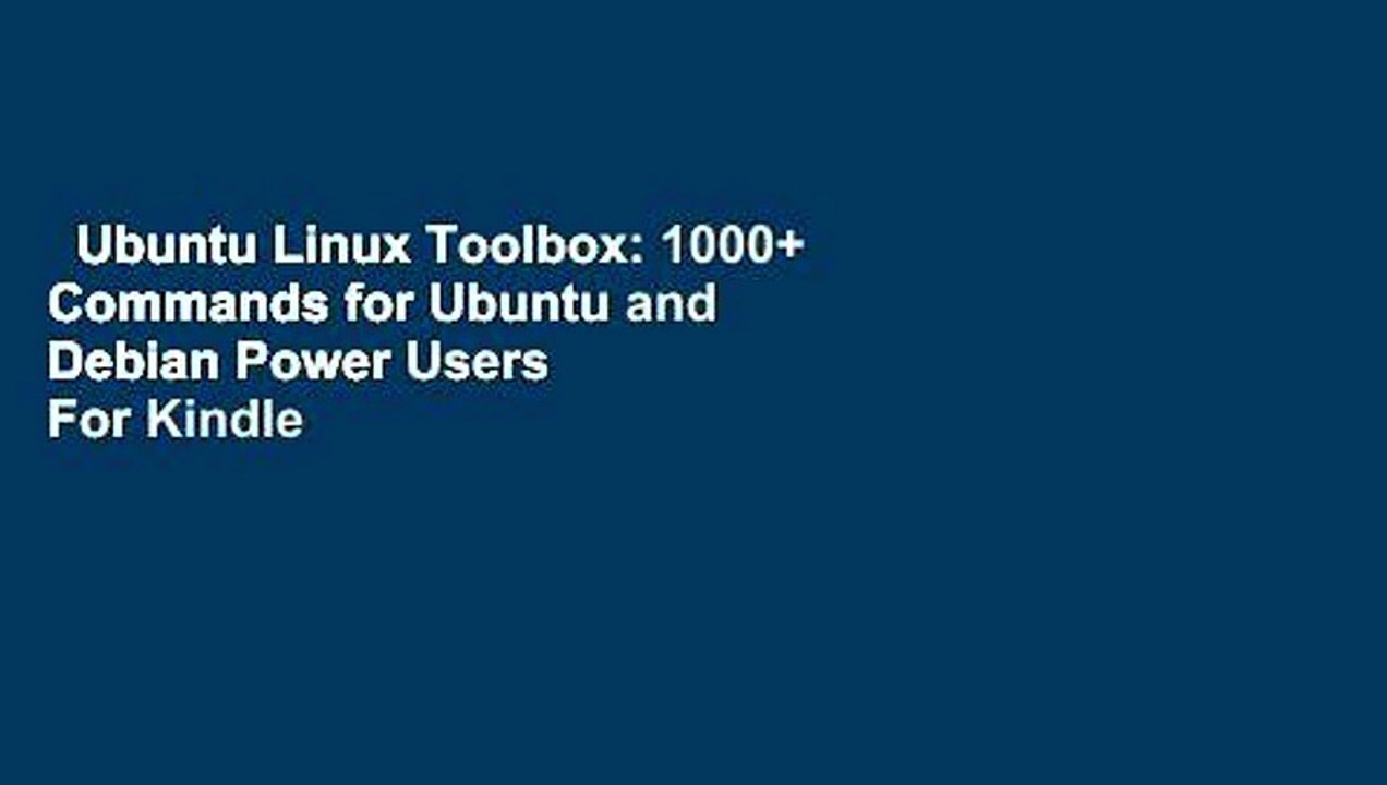 Ubuntu Linux Toolbox: 1000+ Commands for Ubuntu and Debian Power Users  For Kindle
