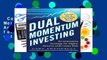 Complete acces  Dual Momentum Investing: An Innovative Strategy for Higher Returns with Lower