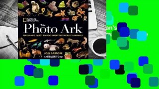 Full E-book  The Photo Ark: One Man's Quest to Document the World's Animals Complete
