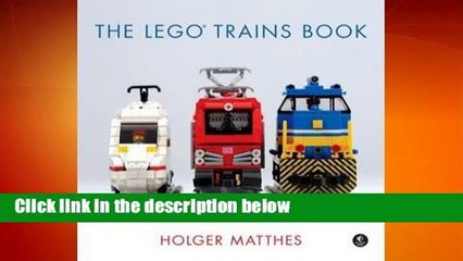 Full version The Lego Trains Book For Kindle
