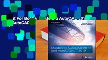 About For Books  Mastering AutoCAD 2019 and AutoCAD LT 2019  Best Sellers Rank : #1