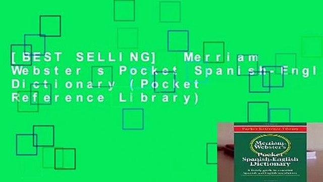 [BEST SELLING] Merriam Webster s Pocket Spanish-English Dictionary (Pocket Reference Library)