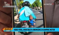 Viral! Anak Balita Dibonceng di Samping Motor
