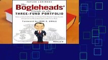 Complete acces  The Bogleheads  Guide to the Three-Fund Portfolio: How a Simple Portfolio of