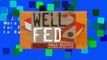R.E.A.D Well Fed 2: More Paleo Recipes for People Who Love to Eat D.O.W.N.L.O.A.D