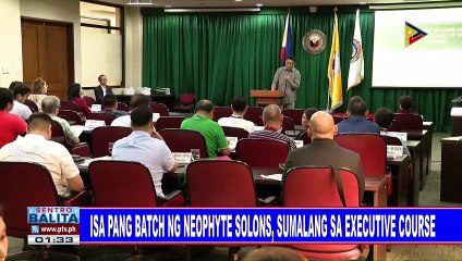 Isa pang batch ng neophyte solons, sumalang sa executive course